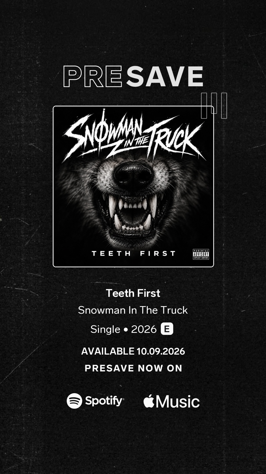 Teeth First by Snowman In The Truck